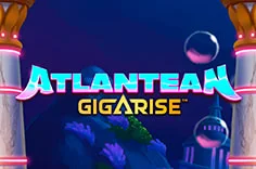 Slot online Atlantean Gigarise | PlayFortuna