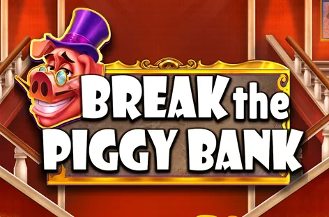 Slot online Break the Piggy Bank | PlayFortuna
