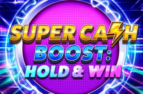 Slot Online Super Cash Boost Hold and Win